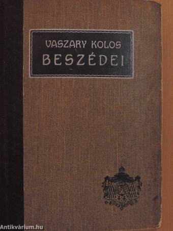 Vaszary Kolos bibornok, hercegprimás beszédei