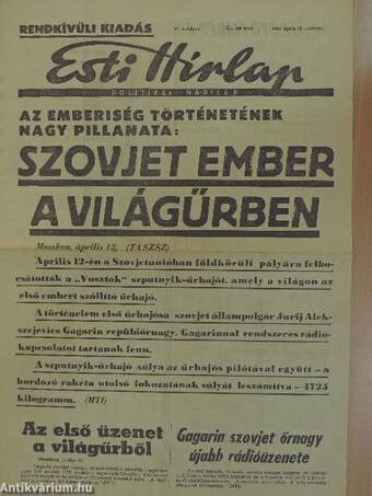 Gagarin űrutazásával kapcsolatos vezércikkeket tartalmazó napilapok egyedi gyűjteménye (7 db)