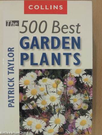 The 500 Best Garden Plants