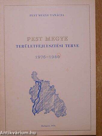 Pest megye terület területfejlesztési terve 1976-1980