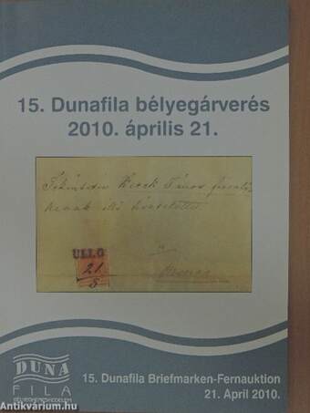 15. Dunafila bélyegárverés - 2010. április 21.