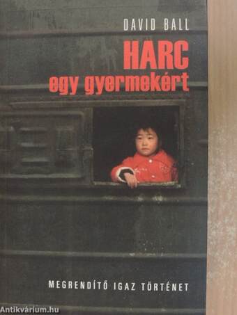 Harc egy gyermekért