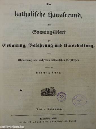 Der katholische Hausfreund 1853/1-52. (gótbetűs)