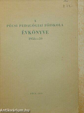 A Pécsi Pedagógiai Főiskola évkönyve 1958-59