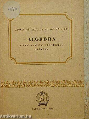 Algebra a matematikai szakkörök számára