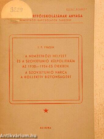 A nemzetközi helyzet és a Szovjetunió külpolitikája az 1930-1934-es években