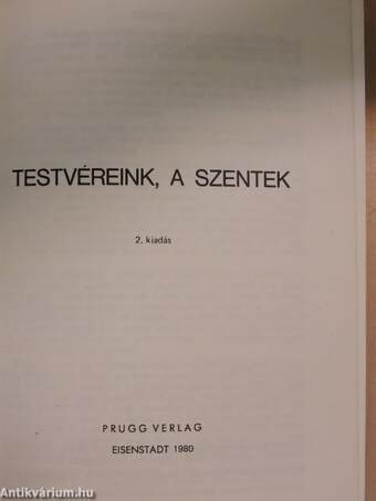 Testvéreink, a Szentek