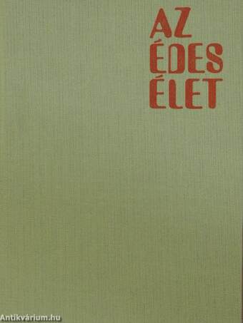 Az édes élet 1-2.