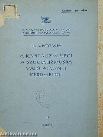 A kapitalizmusból a szocializmusba való átmenet kérdéseiről