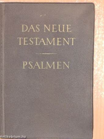 Das neue Testament/Die Psalmen