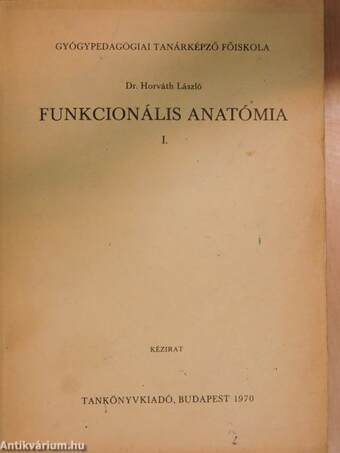 Funkcionális anatómia I.