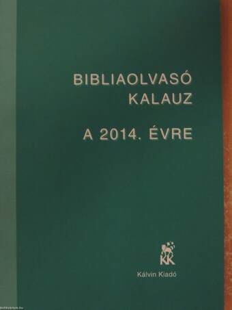 Bibliaolvasó kalauz a 2014. évre