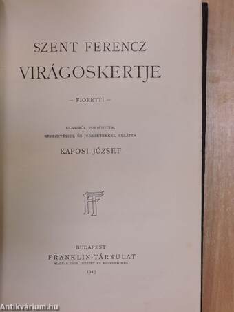 Szent Ferencz virágoskertje