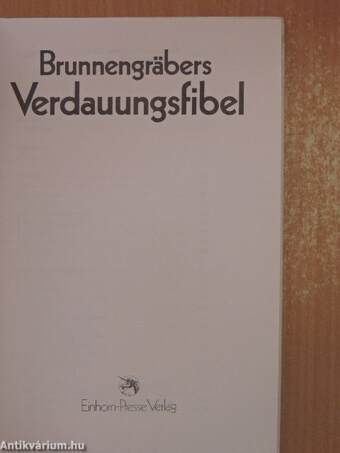 Brunnengräbers Verdauungsfibel