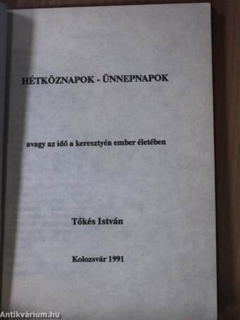 Hétköznapok - ünnepnapok