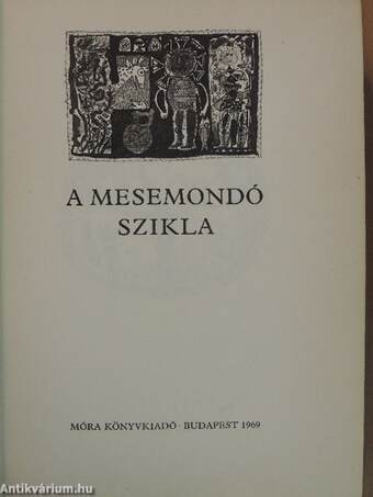 A mesemondó szikla