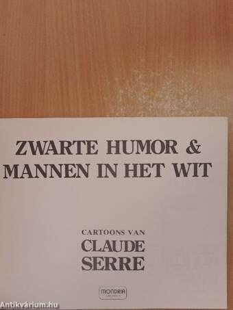 Zwarte Humor & Mannen in Het Wit