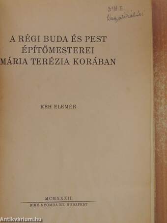 A régi Buda és Pest építőmesterei Mária Terézia korában