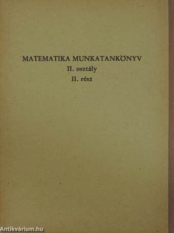 Matematika munkatankönyv II/2.