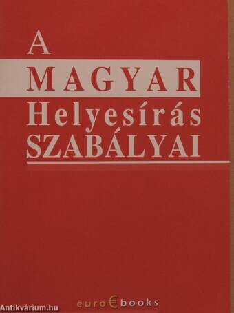 A Magyar Helyesírás szabályai