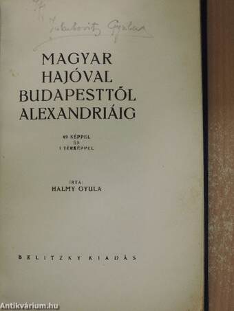 Magyar hajóval Budapesttől Alexandriáig