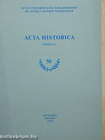 Acta Historica Tomus L.