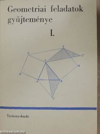 Geometriai feladatok gyűjteménye I.