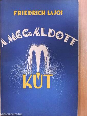 A megáldott kút