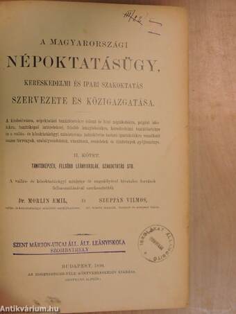 A magyarországi népoktatásügy, kereskedelmi és ipari szakoktatás szervezete és közigazgatása II.