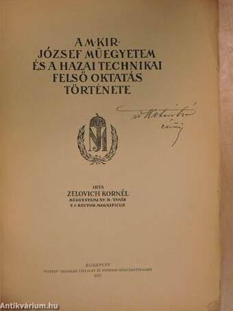 A M. Kir. József Műegyetem és a hazai technikai felső oktatás története