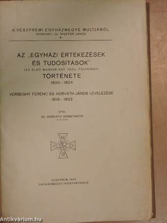 Az "egyházi értekezések és tudósítások" (az első magyar kat. teol. folyóirat) története 1820-1824