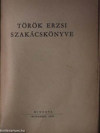 Török Erzsi szakácskönyve