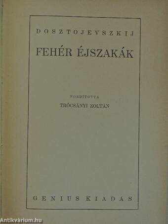 Fehér éjszakák/Szegény emberek/Netocska