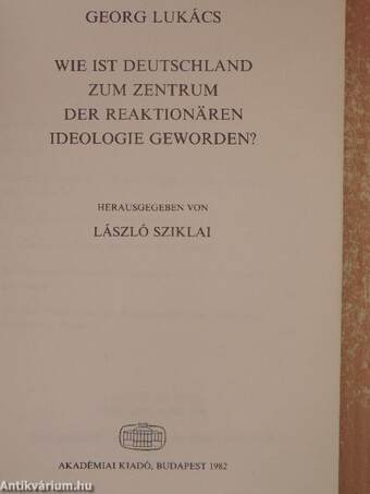 Wie ist Deutschland zum Zentrum der reaktionären Ideologie geworden?