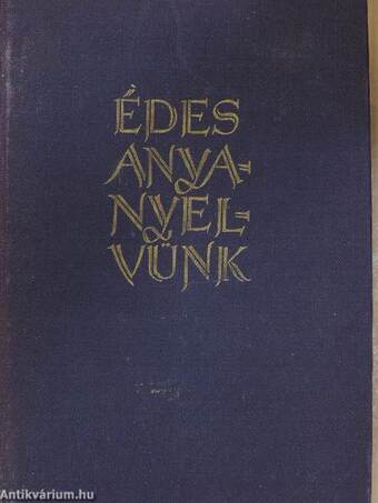 Édes anyanyelvünk