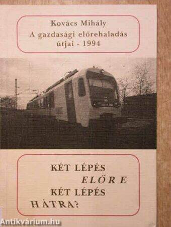 Két lépés előre - két lépés hátra?