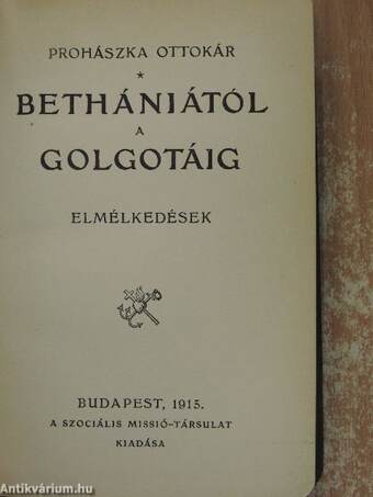 Bethániától a Golgotáig