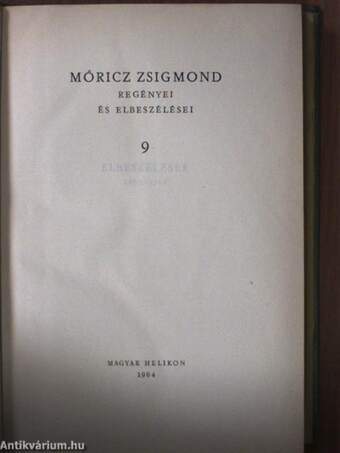 Móricz Zsigmond regényei és elbeszélései 9.