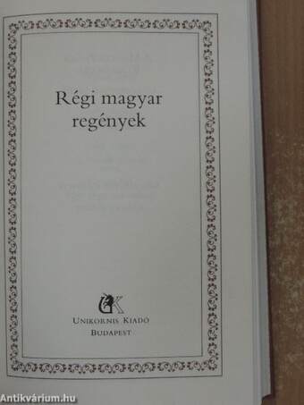 Régi magyar regények I.