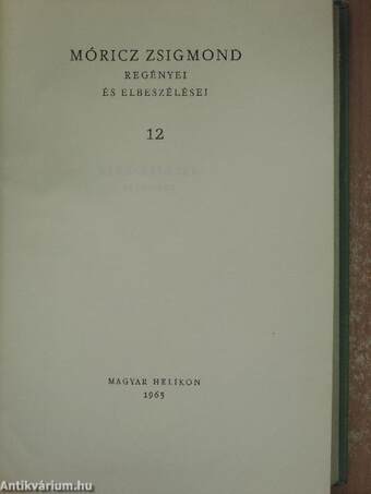 Móricz Zsigmond regényei és elbeszélései 12.