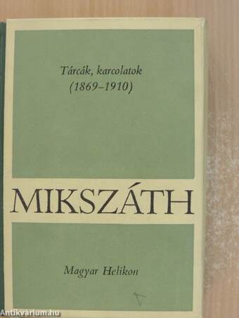 Tárcák, karcolatok (1869-1910)