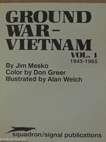 Ground War - Vietnam 1945-1965