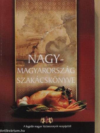 Nagy-Magyarország szakácskönyve