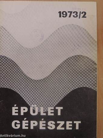 Épületgépészet 1973/2.