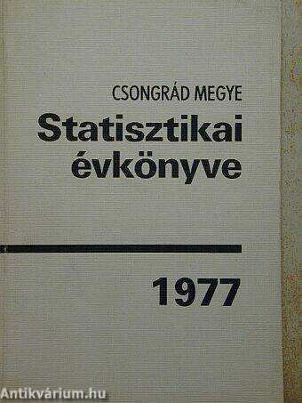 Csongrád megye statisztikai évkönyve 1977