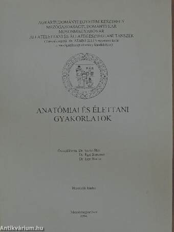 Anatómiai és élettani gyakorlatok