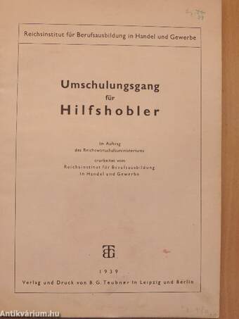 Umschulungsgang für Hilfshobler