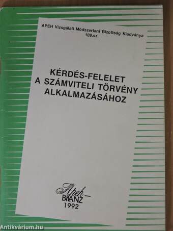 Kérdés-felelet a számviteli törvény alkalmazásához