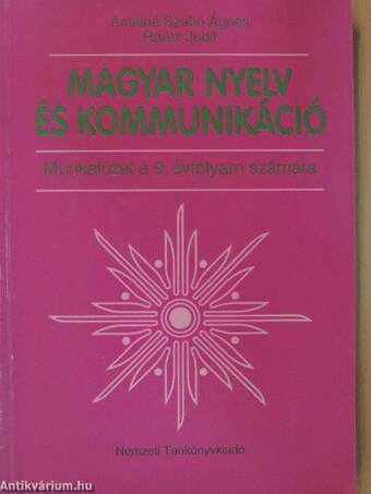 Magyar nyelv és kommunikáció - Munkafüzet a 9. évfolyam számára