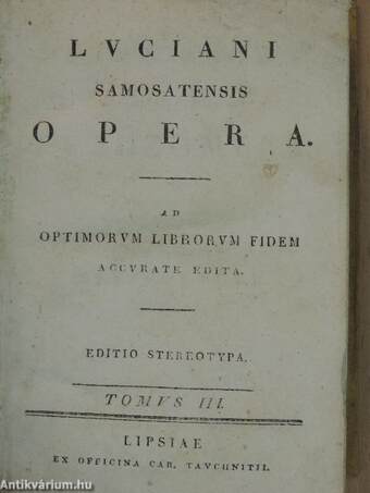Luciani Samosatensis opera III. (töredék)